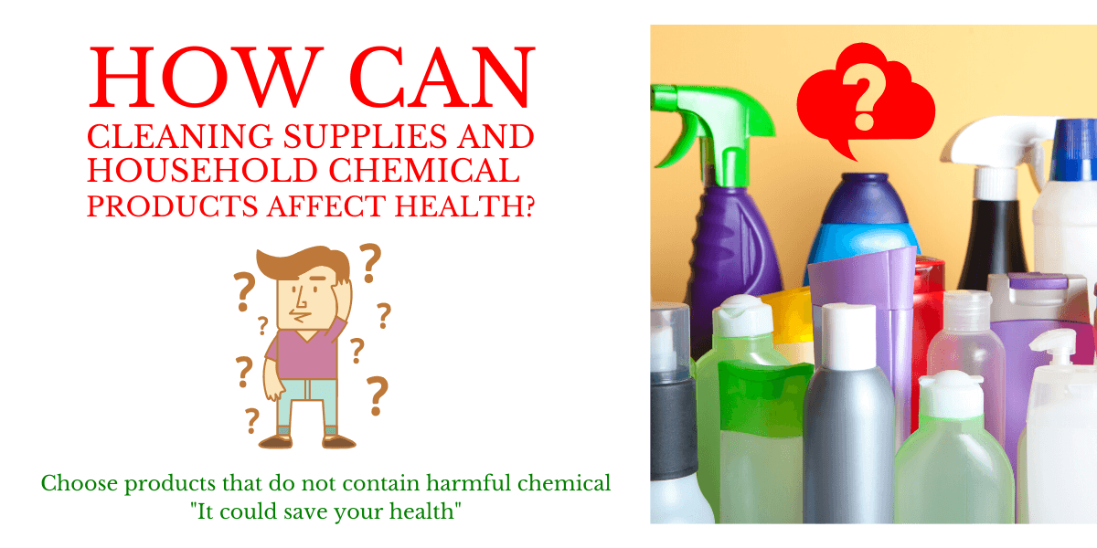 How Can House Cleaning Product and Household Products Affect